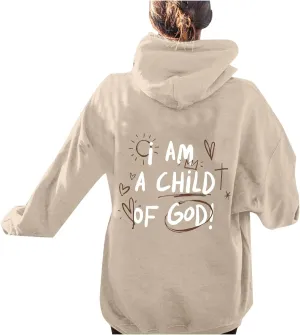 Jesus Hoodies for Women Teen Girls I AM A Child of GOD Graphic Oversized Long Sleeve Christian Sweatshirts Trendy Y2K Sweater